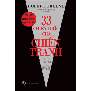 Sách - Robert Greene. 33 chiến lược của chiến tranh