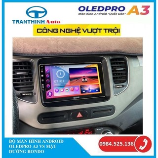 Màn hình android oledpro a3,đầu màn hình android lắp xe rondo lắp sim 4g, xem vietmap, gps chỉ đường