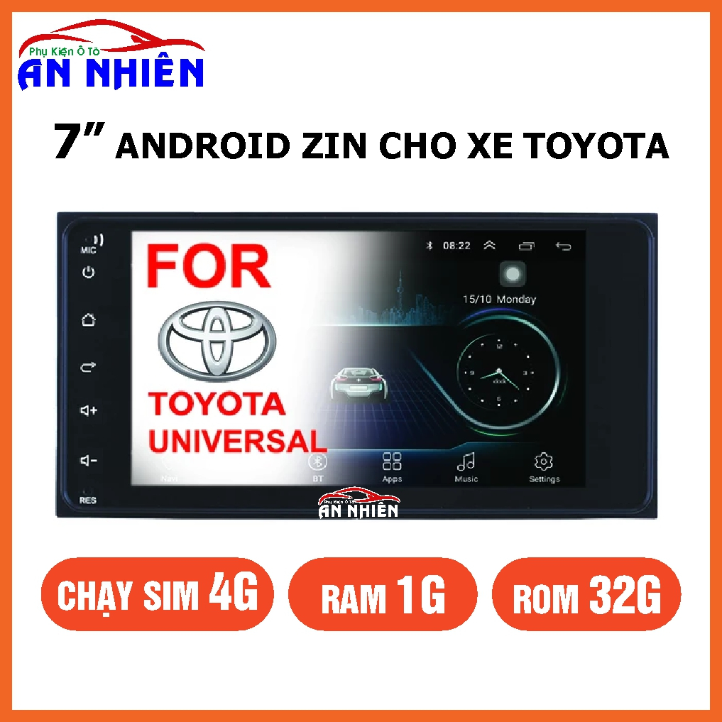 Màn Hình Android 7 inch Ram 2G Chạy Sim 4G Lắp Cho Xe Toyota Vios innova Fortuner Wigo Camry Altis Yaris