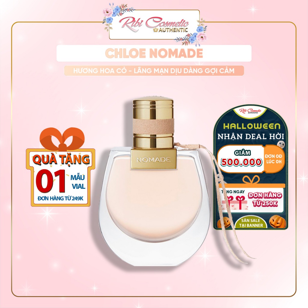 Nước Hoa Nữ Chloe Nomade Edp Thơm Sang Trọng Phong Cách Quyến Rũ Thơm Lưu Hương Lâu Ribicosmetics