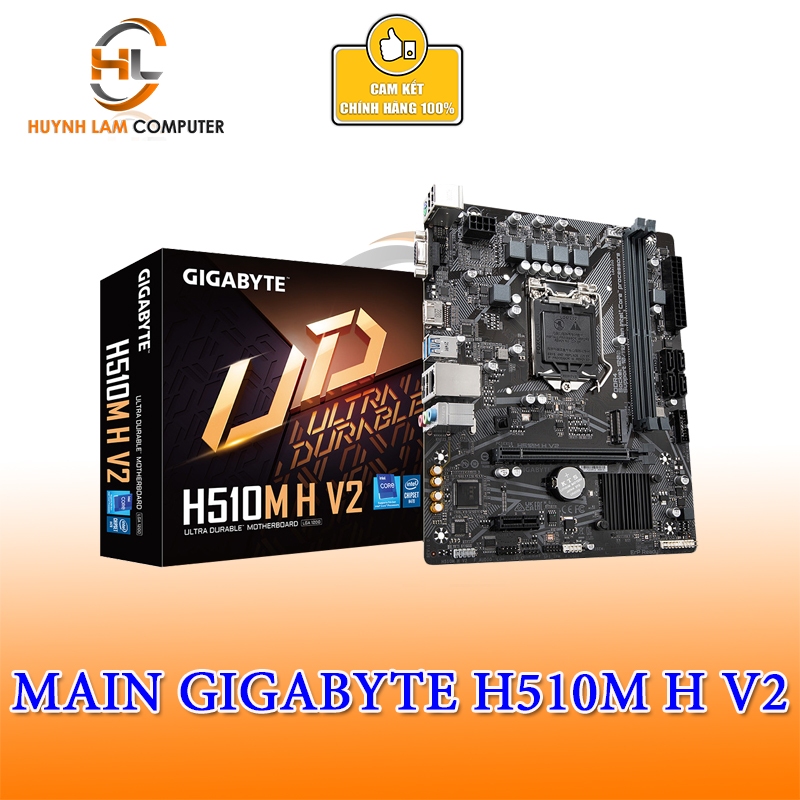 Main Gigabyte H510M H V2 (Socket 1200, HDMI+VGA DDR4 M2) - Chính hãng Viễn Sơn Phân Phối