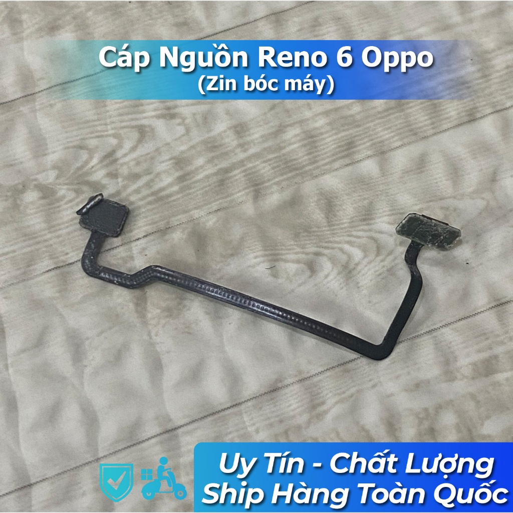 Cáp Nguồn Reno 6 Oppo (Zin bóc máy, chất lượng cao)