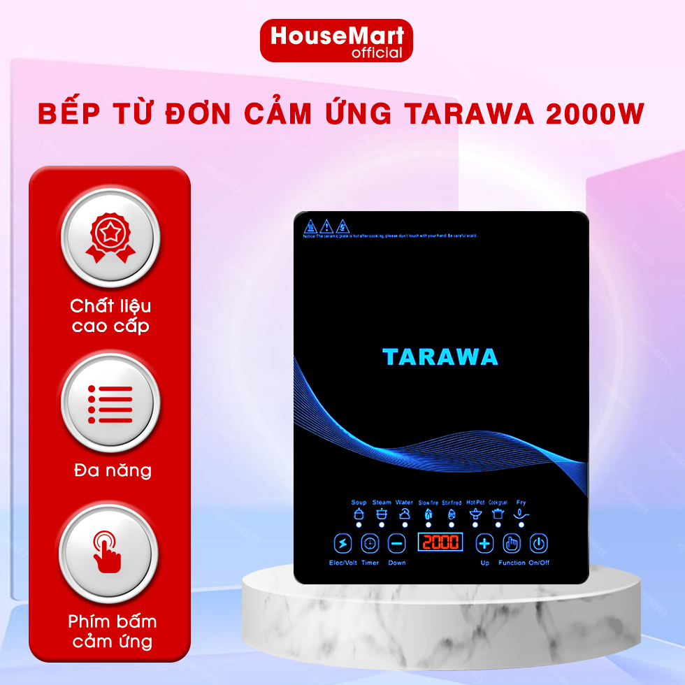 Bếp Từ Đơn Tarawa Nhật Bản Cao Cấp Công Suất 2000W Tiết Kiệm Điện, 8 Chế Độ, Màn Hình Cảm Ứng, Mặt Kính Cường Lực
