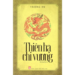 Sách - Thiên Hạ Chi Vương