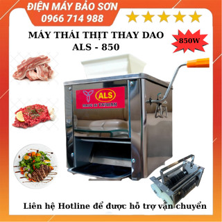 MÁY THÁI THỊT TƯƠI SỐNG THAY DAO ALS - 850 ĐA DẠNG KÍCH CỠ BẢO HÀNH 12 THÁNG