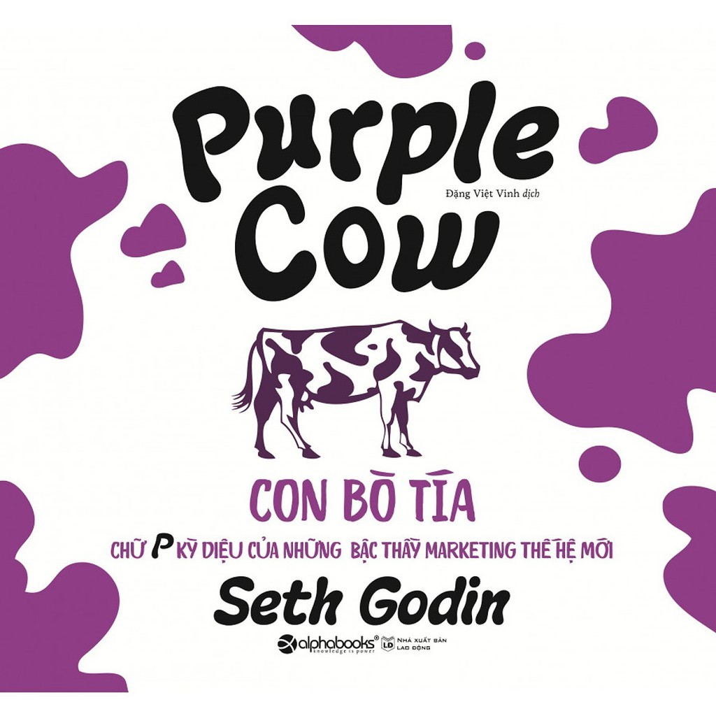 Sách Combo Seth Godin: Con Bò Tía + Tribes Những Bộ Lạc + Thế Mới Là Marketing + Nhân Sự Cốt Cán (Tùy Chọn Lẻ 4 Cuốn)