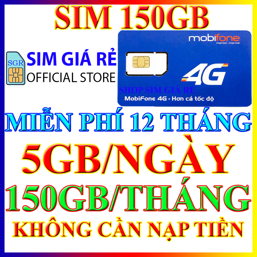 Sim 4G Mobifone MDT250A, 21G12, 12MAX90, 12FD50, 6MDT150, 12MDT150 trọn gói 1 năm không cần nạp tiền, Shop Sim giá rẻ