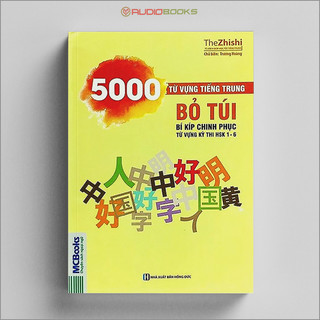 Sách - 5000 Từ Vựng Tiếng Trung Bỏ Túi - Bí Kíp Chinh Phục Từ Vựng Kỳ Thi HSK