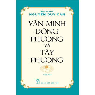 Sách - ts thu giang - văn minh đông phương và tây phương - bìa mềm