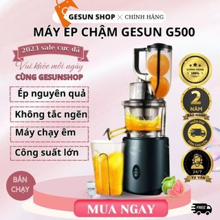 Máy ép chậm gesun g500 công nghệ đức công suất 240w máy ép rau củ quả - bảo hành 24 tháng