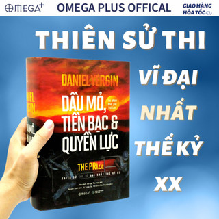 Sách - Dầu Mỏ, Tiền Bạc Và Quyền Lực (Tái Bản Mới Nhất)