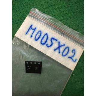 Ic mã m005x02 linh kiện thay thế chuẩn giá rẻ giao nhanh