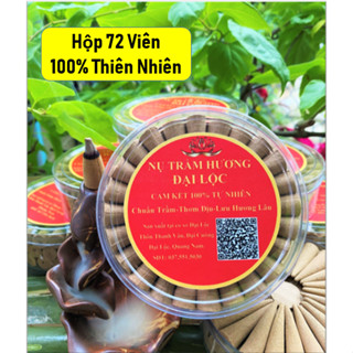 [Hộp 72Viên] NỤ TRẦM HƯƠNG ĐẠI LỘC, Chuẩn Trầm, Hương sạch thơm dịu,Cam Kết Tự Nhiên