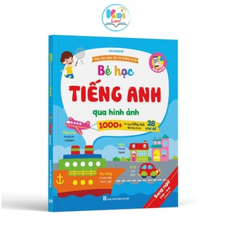 Sách - Bé Học Tiếng Anh Qua Hình Ảnh Với 1000+ Từ Vựng, 28 Chủ Đề ( Quét Mã QR Nghe Đọc )