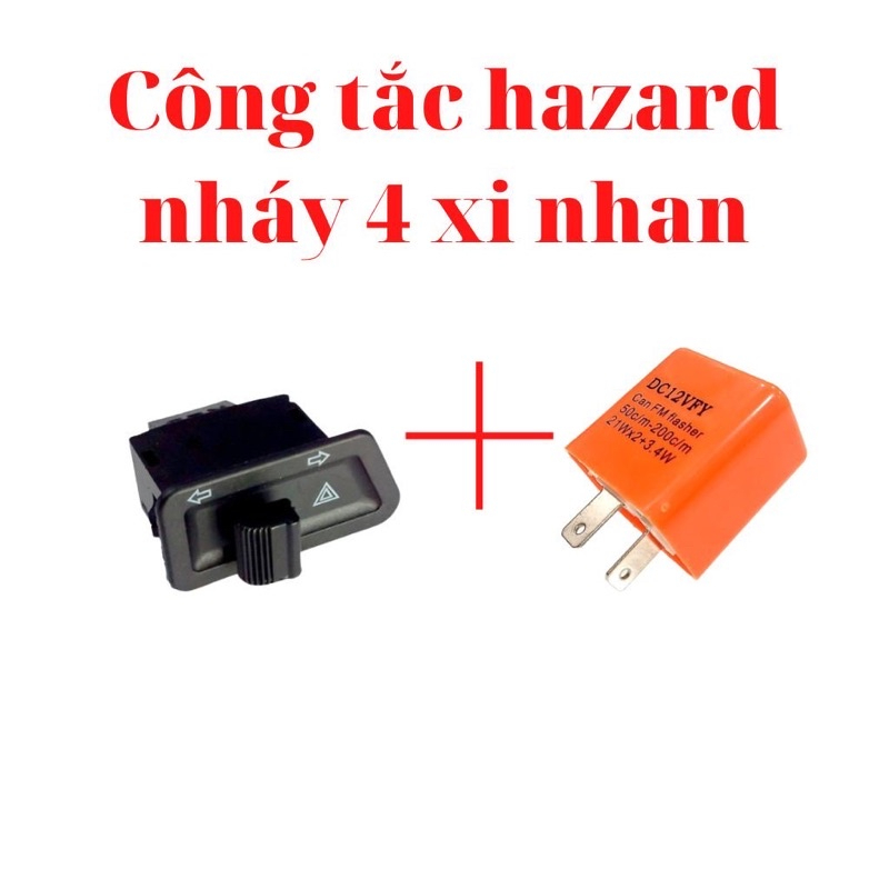 Combo Công Tắc Hazza + Rơ le Xi Nhan Nháy 4 Bóng Xi nhan