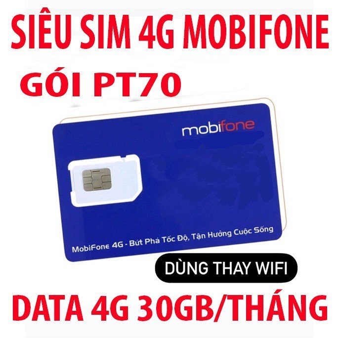 Bảo Hành 12 Tháng Sim 4G Mobifone PT70 xài thaga chỉ từ 70k/tháng 1GB Data 1 Ngày Sim Dùng Toàn Quốc