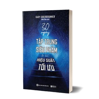 Sách Biz - 30 ngày tập trung siêu phàm để đạt hiệu suất tối ưu
