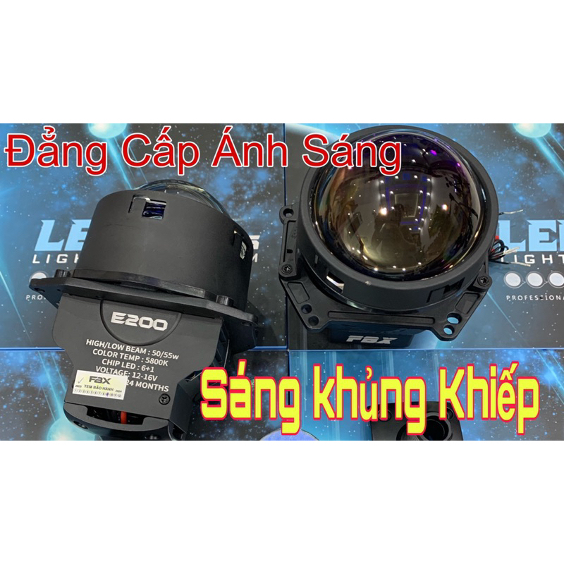 Bi Led FBX E200 2023 Sáng Khủng Hàng Chính Hãng