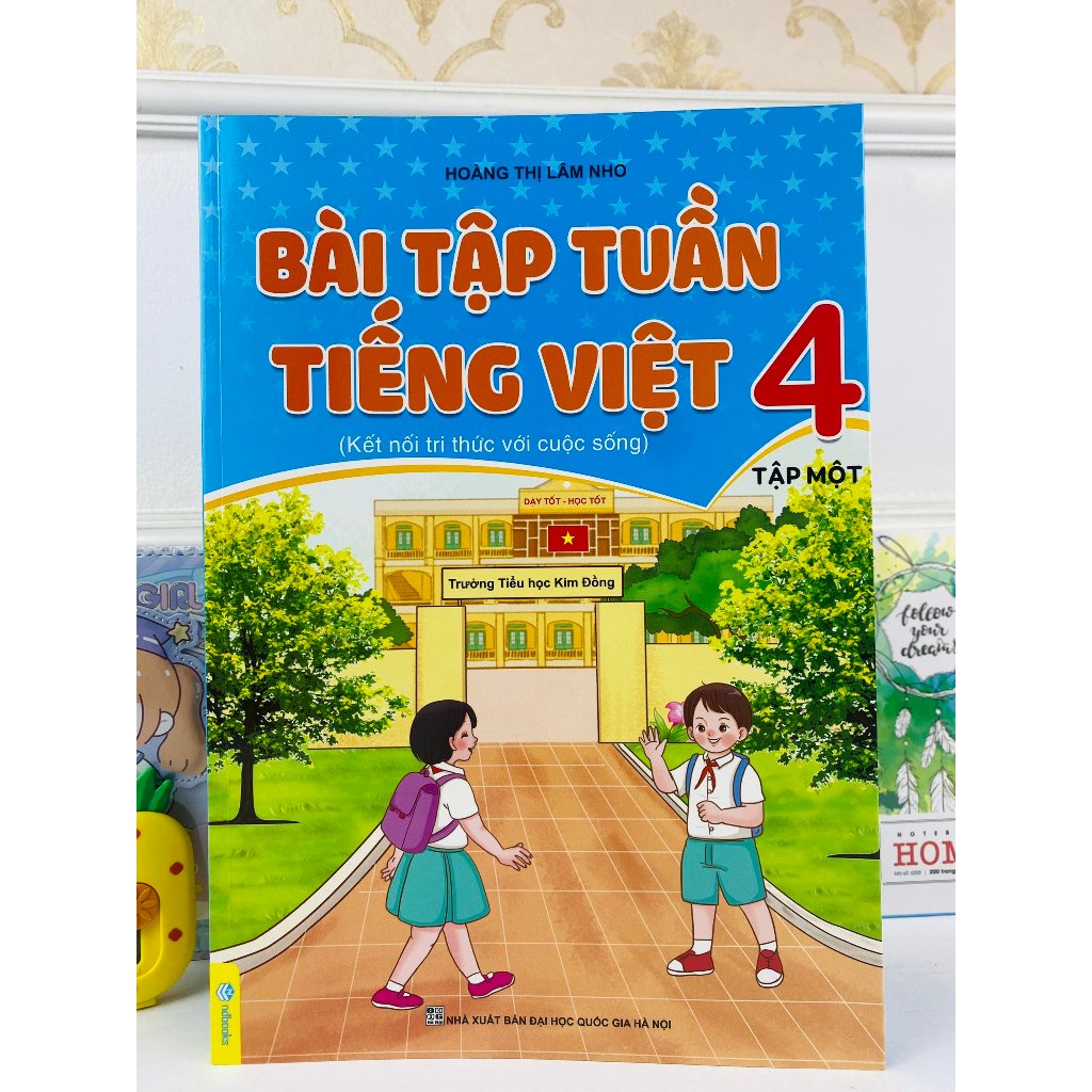 Sách - Bài Tập Tuần Tiếng Việt Lớp 4 - Biên Soạn Theo Chương Trình GDPT Mới - Kết Nối - ndbooks