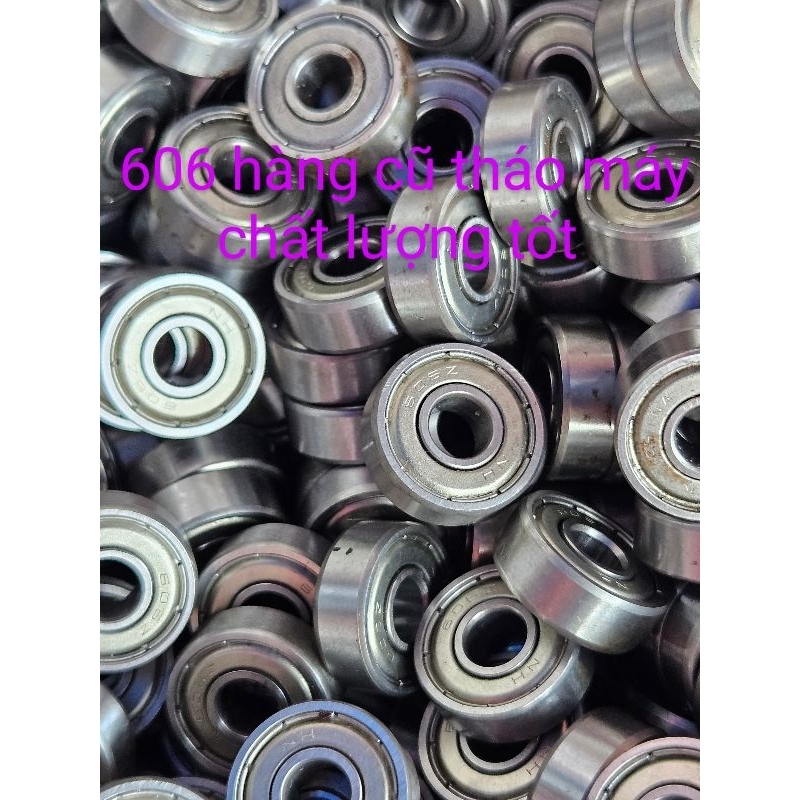 Bạc đạn 606 hàng cũ tháo máy chất lượng tốt