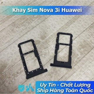 Khay Sim huawei Nova 3i ,thay thế