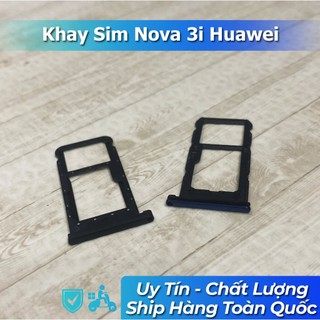 Khay Sim huawei Nova 3i ,thay thế