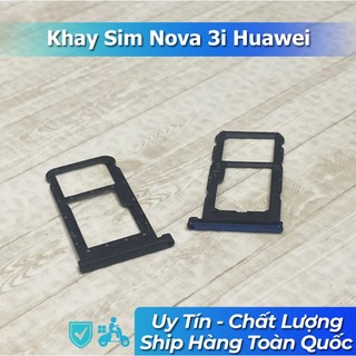 Khay Sim huawei Nova 3i ,thay thế