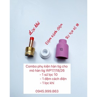 Bộ 3 món phụ kiện mỏ hàn tig wp 17 - wp18 - wp26 sứ lọc lớn