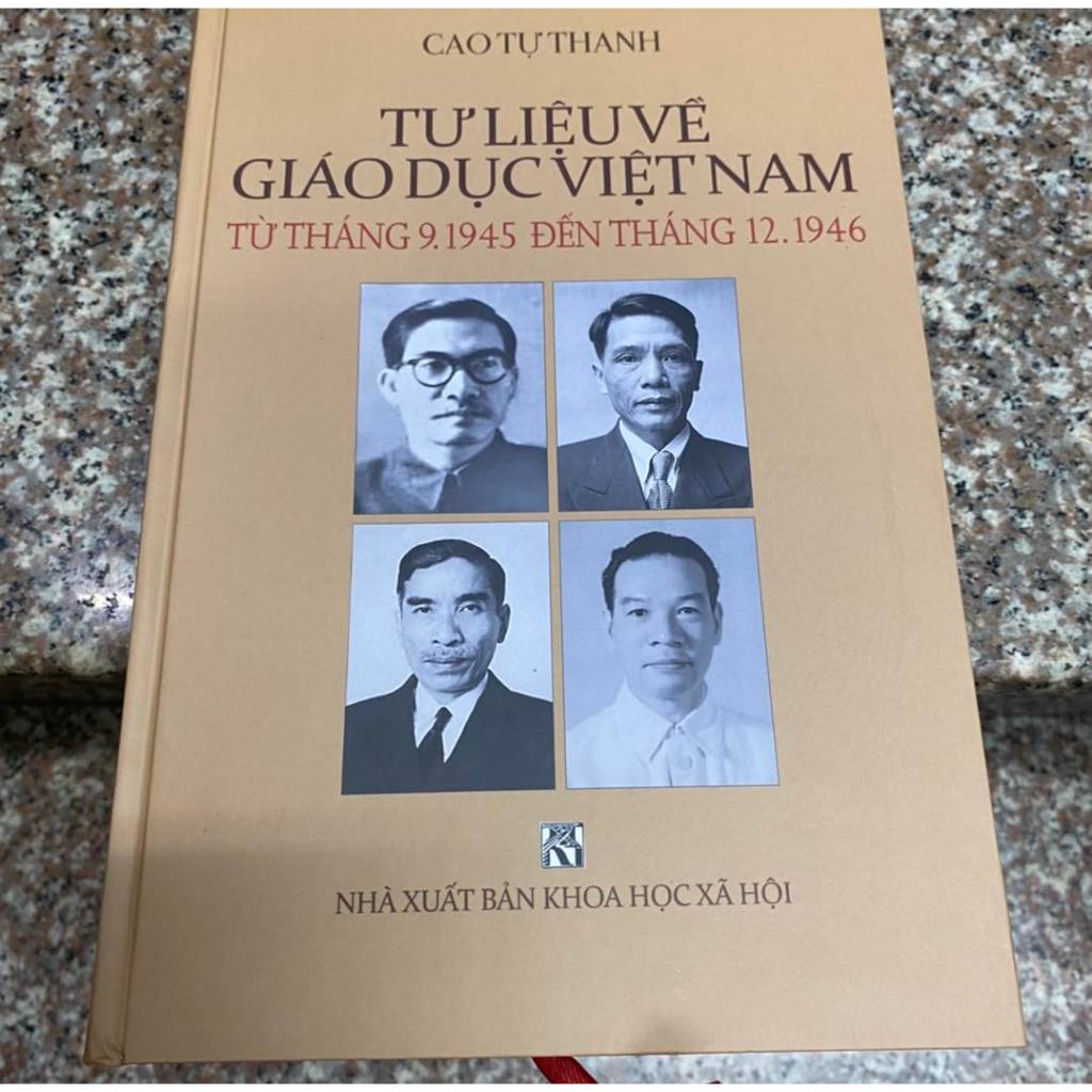 Sách - Tư Liệu Về Giáo Dục Việt Nam - Từ Tháng 9-1945 Đến Tháng 12-1946 -  Cao Tự Thanh - (Bìa Cứng)