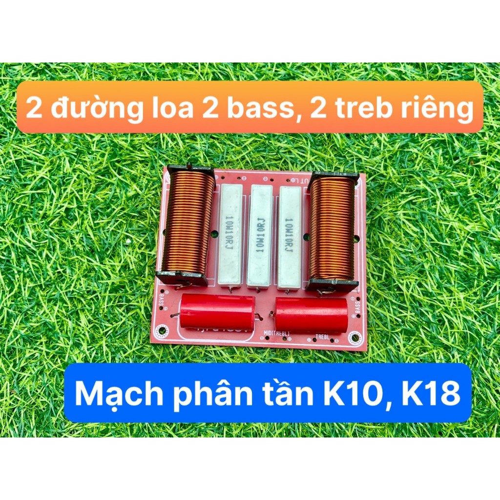 MẠCH PHÂN TẦN K10,K18