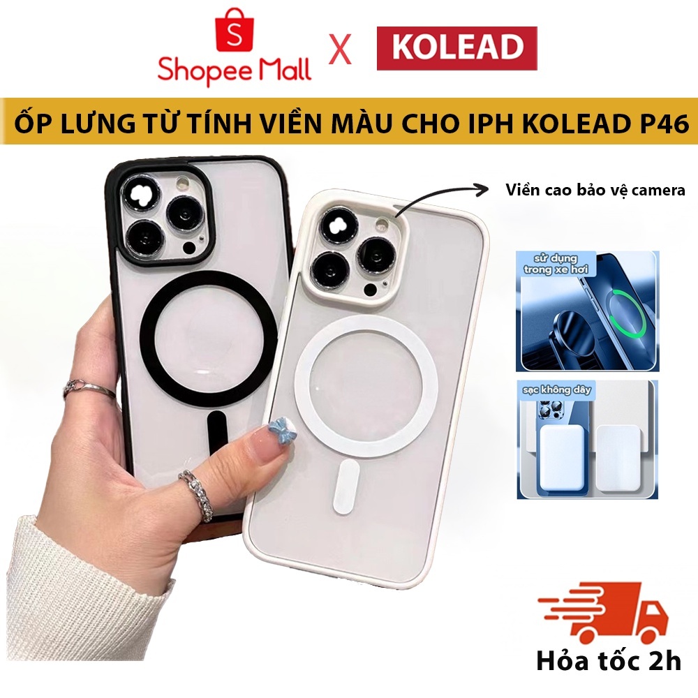 [Series 11 12 13] Ốp Điện Thoại Từ Tính viền màu P46 KOLEAD đạt chuẩn Chống Va Đập Cho iPh 11 12 13 Pro Pro Max