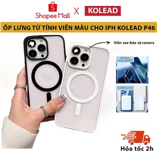  Ốp Điện Thoại Từ Tính viền màu P46 KOLEAD đạt chuẩn Chống Va Đập Cho iPh 11 12 13 Pro Pro Max
