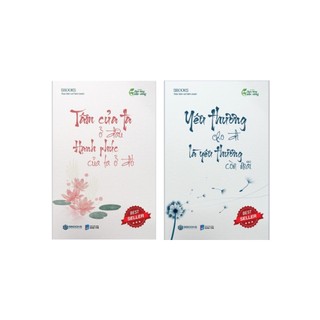 Sách - combo tâm của ta ở đâu hạnh phúc của ta ở đó + yêu thương cho đi là yêu thương còn mãi - sb