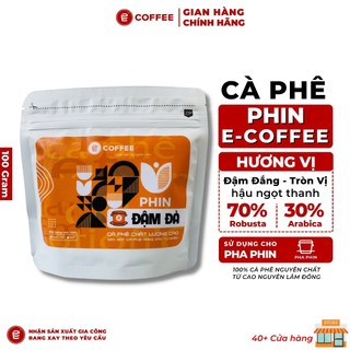 Cafe pha phin E COFFEE gói dùng thử 100gr, đậm đắng truyền thống hậu vị ngọt chuẩn Gu cafe Việt
