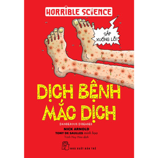 Sách Horrible Science: Dịch Bệnh Mắc Dịch
