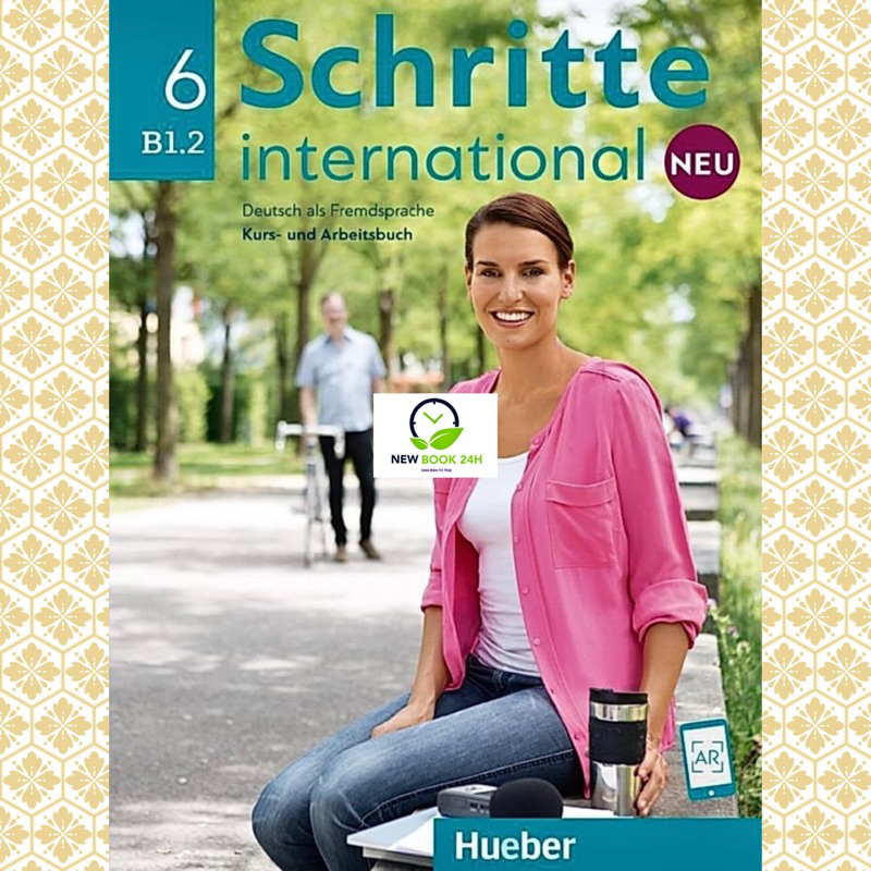 G.iáo t.rình Schritte International Neu A1.1: A1.2: A2.1: A2.2: B1.1: B1.2 Kurs und Arsbeibuch + Kèm Audio