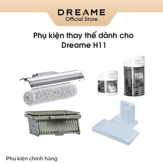 Phụ kiện thay thế dành cho Dreame H11  bản quốc tế - Phụ Kiện Chính hãng