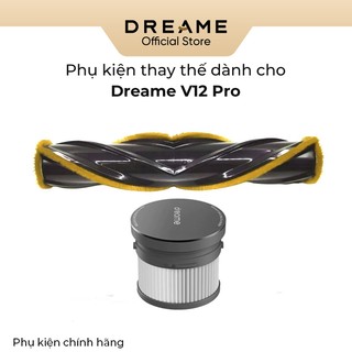 Phụ kiện thay thế dành cho Dreame V12 Pro bản quốc tế  - Phụ kiện chính hãng