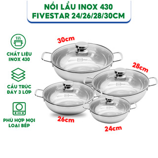 Nồi lẩu 3 đáy inox 430 Fivestar sử dụng bếp từ - vung kính 24/26/28/30cm - Hàng chính hãng