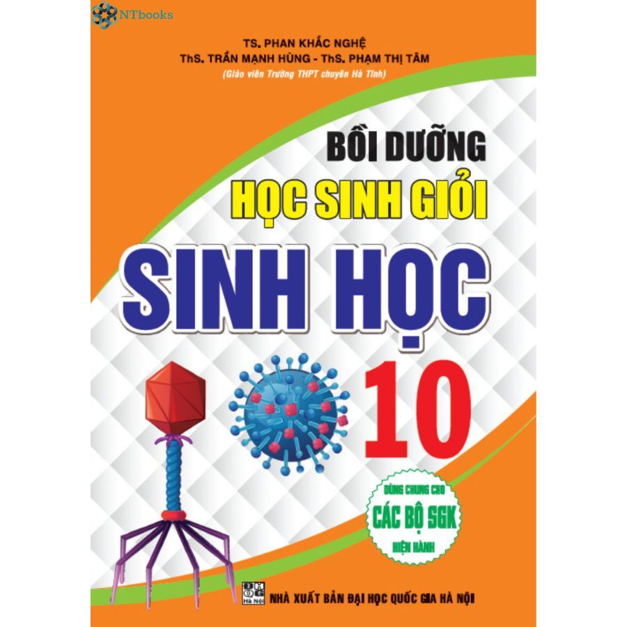 Sách Bồi Dưỡng Học Sinh Giỏi Sinh Học 10 (Biên Soạn Theo Chương Trình GDPT Mới)