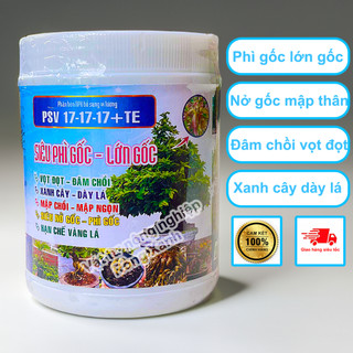 Phân bón phì gốc lớn gốc siêu nở gốc mập thân chuyên mai vàng psv 17-17-17+te 500gr