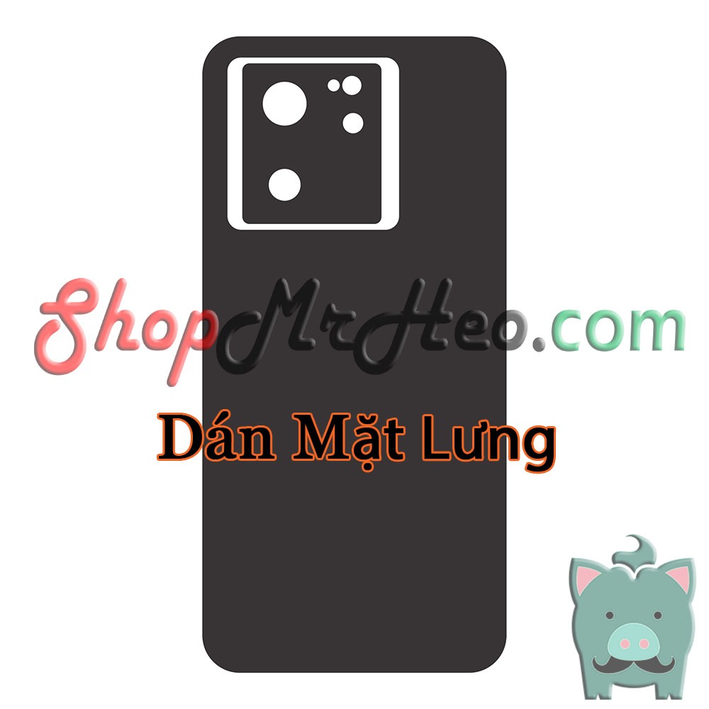 Dán Skin Mặt Sau Lưng Full Viền Xiaomi 13T Pro /13T - Redmi K60 Ultra