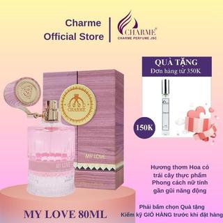 Nước hoa nữ Charme My Love 80ml nữ tính gần gũi thiện cảm