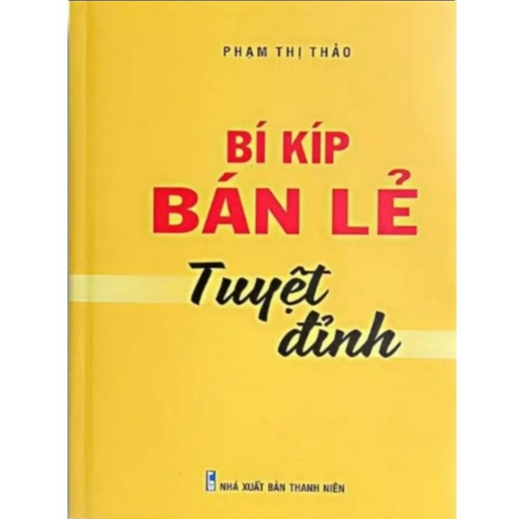 Bí Kíp Bán Lẻ Tuyệt Đỉnh - Thảo Phạm