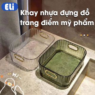 Khay Nhựa Trong Suốt Đựng Mỹ Phẩm Có Tay Cầm ELI - Giỏ Đựng Đồ Bề Bàn, Dụng Cụ Trang Điểm Đa Năng
