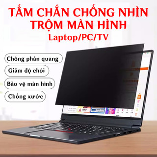  Miếng Dán Màn Hình Chống Nhìn Trộm tấm che bảo mật chống trày cao cấp cho Laptop Macbook dễ lắp đặt 