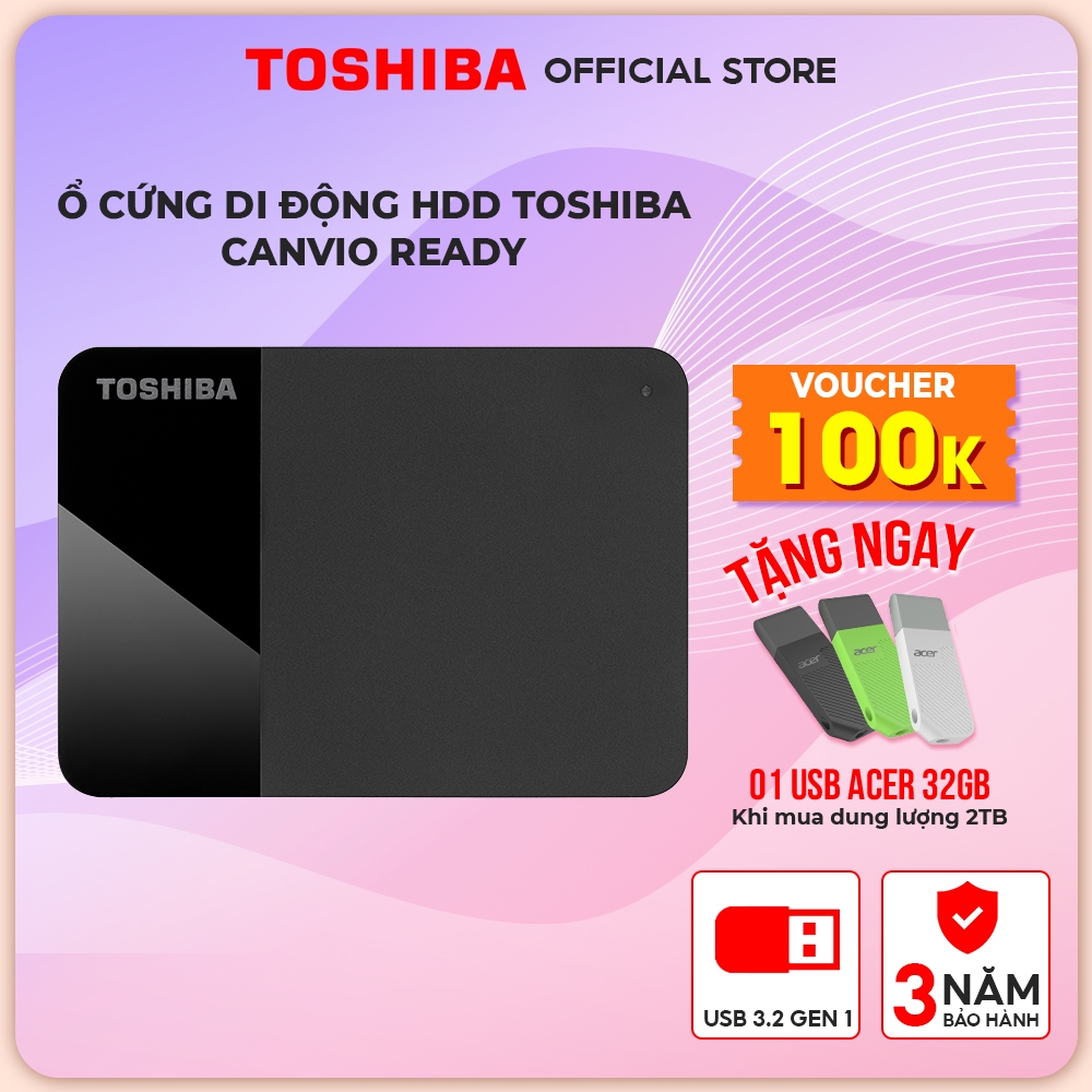 Ổ cứng di động HDD Toshiba Canvio Ready 1TB I 2TB I 4TB chính hãng