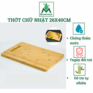 Thớt gỗ tre bamvina cao cấp 3 lớp hình chữ nhật 26x40x2cm