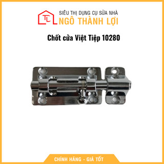 Chốt cửa Việt Tiệp 10280 Chốt gài cửa an toàn Việt Tiệp