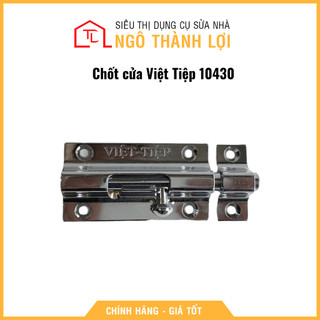 Chốt cửa Việt Tiệp 10430 Chốt gài cửa an toàn Việt Tiệp